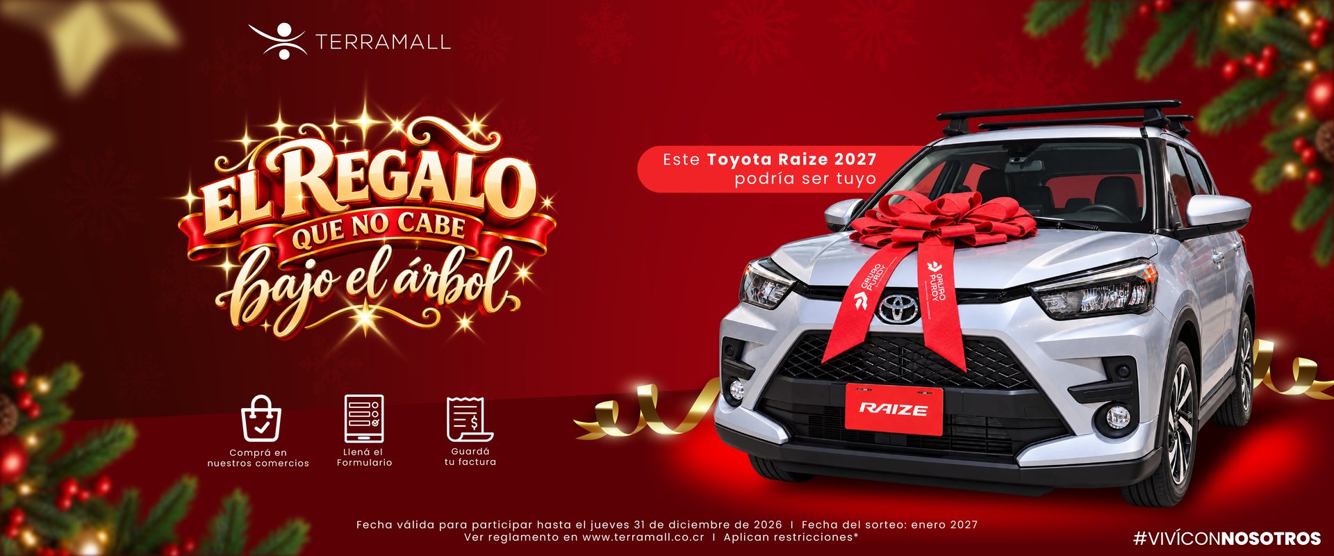 El regalo que no cabe bajo el árbol: este Toyota Raize 2027 podría ser tuyo. Comprá en los comercios de Terramall, llená el formulario y guardá tu factura. Participás hasta el 31 de diciembre de 2026; sorteo en enero de 2027.